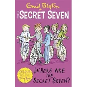 Secret Seven Colour Short Stories: Where Are The Secret Seven?