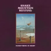 Snake Mountain Revival - Everything In Sight (LP)