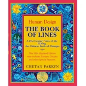 The Book of Lines, A 21st Century View of the IChing the Chinese Book of Changes