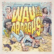Wau Y Los Arrrghs!!! - Todo Roto (LP)