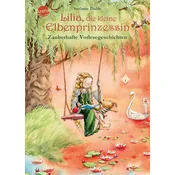 Lilia, die kleine Elbenprinzessin. Zauberhafte Vorlesegeschichten