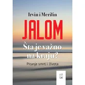 Šta je važno na kraju? - Irvin Jalom