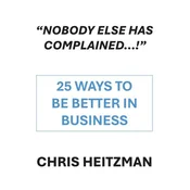 Nobody Else Has Complained, or Are You Just Not Listening?