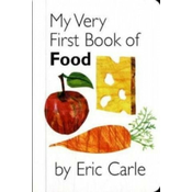 My Very First Book of Food. Mein allererstes Buch vom Essen, englische Ausgabe