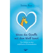 Wenn die Giraffe mit dem Wolf tanzt