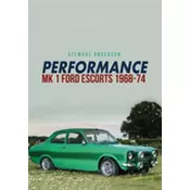 Performance Mk 1 Ford Escorts 1968-74