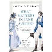 What Matters in Jane Austen?