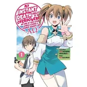 My Instant Death Ability Is So Overpowered, No One in This Other World Stands a Chance, Vol. 1