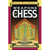 Weapons of Chess: An Omnibus of Chess Strategies