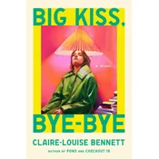 Big Kiss, Bye-Bye