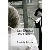 Les Dieux ont soif