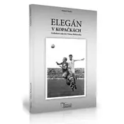 Titus Buberník - Elegán v kopackách (Futbalové zákruty Titusa Buberníka)