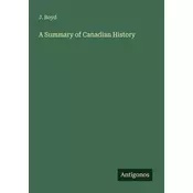 A Summary of Canadian History
