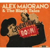Alex Maiorano & The Black T... - Everything Boom! (LP)