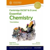 Cambridge IGCSE (R) & O Level Essential Chemistry: Student Book Third Edition