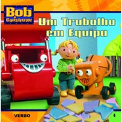 Bob o Construtor: Um Trabalho em Equipa
