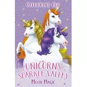 Unicorns of Sparkle Valley: Moon Magic