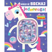 Nikad ne bockaj jednoroga!