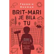 Brit - Mari je bila tu - Fredrik Bakman