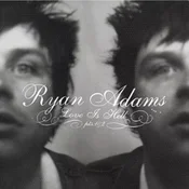 Ryan Adams - Love Is Hell (2 x 10 Vinyl)