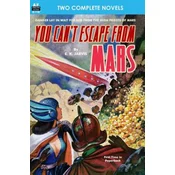 You Cant Escape from Mars & The Man with Five Lives