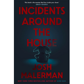 Incidents Around the House