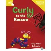 Rigby Star Guided Reading Yellow Level: Curly to the Rescue Teaching Version