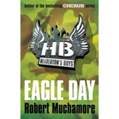 Hendersons Boys: Eagle Day