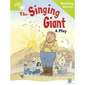 Rigby Star Guided Reading Green Level: The Singing Giant - play Teaching Version