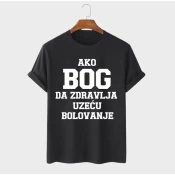 MAFIMI Majica Ako Bog da zdravlja uzecu bolovanje, Crna