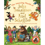 Amazing World of Julia Donaldson and Axel Scheffler