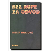 Mileta Mijatovic - Bez rupe za odvod