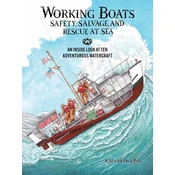 Working Boats: Safety, Salvage, and Rescue at Sea