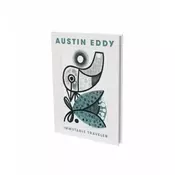 Austin Eddy. Immutable Traveler