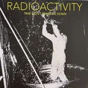 Radioactivity - Time Wont Bring Me Down (LP)