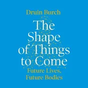 AUDIBOOK Avdio knjiga: The Shape of Things to Come