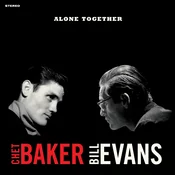 Chet Baker & Bill Evans - Alone Together (Limited Edition) (Limited Crystal Clear Coloured) (180 g) (LP)