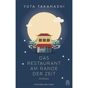 Das Restaurant am Rande der Zeit