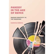 Parody in the Age of Remix