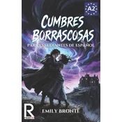 Cumbres Borrascosas para Estudiantes de Espanol. Nivel A2 Pre-Intermedio