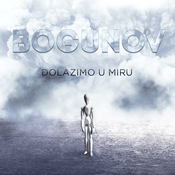 posneti mediji Bogunov - Dolazimo u miru, (21009855)