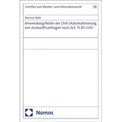 Anwendungsfelder der (Teil-)Automatisierung von Auskunftsanfragen nach Art. 15 DS-GVO