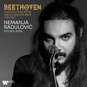Nemanja Radulovic - Beethoven Violin Concerto & Violin Sonata no.9 Kreutzer