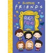 Official Friends Quiz and Fill-In Book!