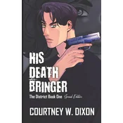 His Death Bringer - Special Edition