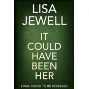 It Could Have Been Her