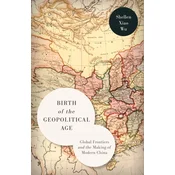 Birth of the Geopolitical Age