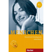 Menschen - Deutsch als Fremdsprache. Menschen B1. Arbeitsbuch, m. 2 Audio-CDs.