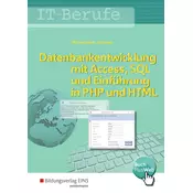 Datenbankentwicklung und -anpassung mit MS Access und SQL und Einführung in PHP mit HTML