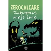 Zerocalcare - Zaboravi moje ime